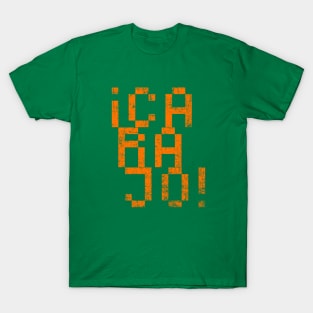 CARAJO ¡Carajo! T-Shirt